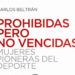 ¿Conoces el libro ‘Prohibidas, pero no vencidas. Mujeres pioneras del deporte’?